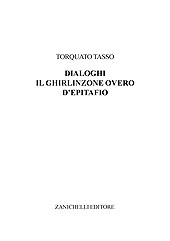 E-book, Il Ghirlinzone overo l'Epitafio, Tasso, Torquato, Zanichelli
