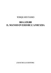 E-book, Il Manso overo de l'Amicizia, Tasso, Torquato, Zanichelli