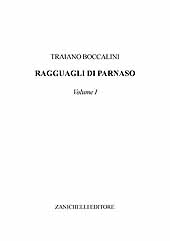 eBook, Ragguagli di Parnaso : volume I, Boccalini, Traiano, Zanichelli