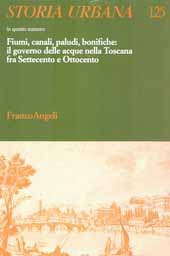 Artículo, Acque regolarmentate : gli statuti delle comunità e le disposizioni dei governi, Franco Angeli