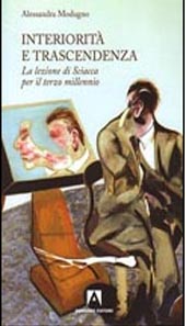 E-book, Interiorità e trascendenza : la lezione di Sciacca per il terzo millennio, Modugno, Alessandra, 1968-, Armando