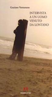 eBook, Intervista a un uomo venuto da lontano, Venturuzzo, Graziano, 1962-, Armando