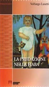 E-book, La predazione nella fiaba, Lusetti, Volfango, Armando