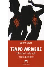 E-book, Tempo variabile : riflessioni sulla noia e sulla passione, Savio, Guido, 1953-, author, Armando editore