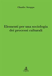 E-book, Elementi per una sociologia dei processi culturali, Stroppa, Claudio, 1938-, CLUEB