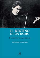 E-book, Il destino di un uomo : l'Oedipe di George Enescu, Costantino, Salvatore, CLUEB