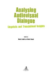 E-book, Analysing audiovisual dialogue : linguistic and translational insights, CLUEB