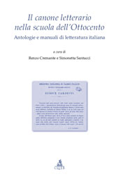 Chapter, Solo scampo è nei classici : il canone antologico primo ottocentesco fino agli Esempi di Fornaciari, CLUEB