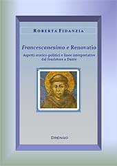 E-book, Francescanesimo e renovatio : aspetti storico-politici e linee interpretative dal fondatore a Dante, Centro Studi Femininum Ingenium