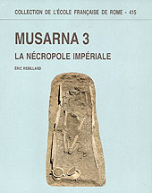 E-book, Musarna 3 : la nécropole impériale, École française de Rome