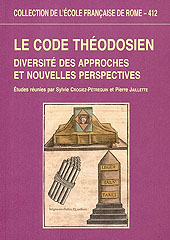eBook, Le Code théodosien : diversité des approches et nouvelle perspectives, École française de Rome