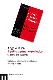 E-book, Il patto germano-sovietico : la storia e la leggenda, Tasca, Angelo, 1892-1960, EUM-Edizioni Università di Macerata