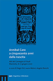 eBook, Annibal Caro a cinquecento anni dalla nascita : atti del convegno di studi, Macerata, 16-17 giugno 2007, EUM-Edizioni Università di Macerata