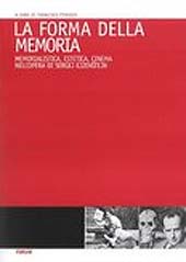 E-book, La forma della memoria : memorialistica, estetica, cinema nell'opera di Sergej Ejzenstejn, Forum