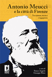 Chapter, Segnali di Risorgimento nella Firenze restaurata : la Firenze di Antonio Meucci, Firenze University Press