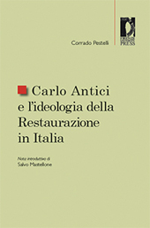 eBook, Carlo Antici e l'ideologia della restaurazione in Italia, Pestelli, Corrado, 1957-, Firenze University Press