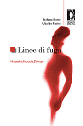 E-book, Linee di fuga : Nietzsche, Foucault, Deleuze, Berni, Stefano, 1960-, Firenze University Press