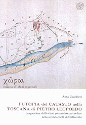 Chapter, Gli estimi geometrico-particellari realizzati in Toscana dopo il 1785, All'insegna del giglio