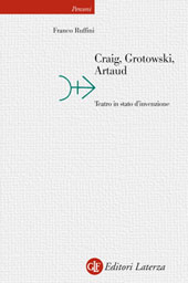 Chapter, Craig, Grotowski, Artaud : nota su utopia e teatro, GLF editori Laterza
