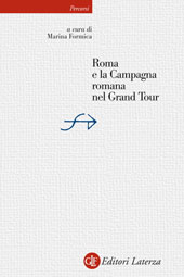 Capitolo, A poche miglia da Roma : traversando la campagna romana al tempo del primo giubileo, GLF editori Laterza