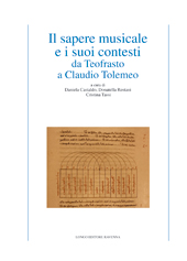 eBook, Il sapere musicale e i suoi contesti da Teofrasto a Claudio Tolemeo, Longo