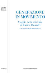 eBook, Generazione in movimento : viaggio nella scrittura di Enrico Palandri, Longo