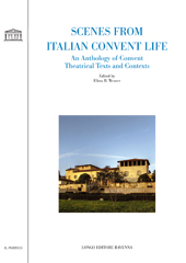 E-book, Scenes from Italian convent life : an anthology of convent theatrical texts and contexts, Longo