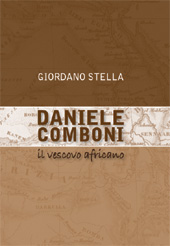 E-book, Daniele Comboni, il vescovo africano, Stella, Giordano, Marcianum Press