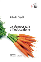E-book, La democrazia e l'educazione : cronache dai confini interni di una società orgogliosa e inquieta, Marcianum Press