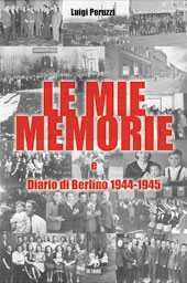eBook, Le mie memorie e Diario di Berlino, 1944- 1945, Metauro