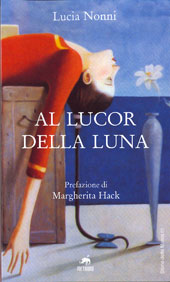eBook, Al lucor della luna : storie di donne dell'800, Nonni, Lucia, 1980-, Metauro
