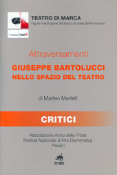eBook, Attraversamenti : Giuseppe Bartolucci nello spazio del teatro, Martelli, Matteo, Metauro