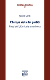 E-book, L'Europa vista dai partiti : paesi dell'UE e Italia a confronto, Conti, Nicolò, PLUS-Pisa University Press