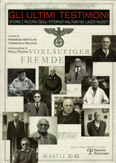 eBook, Gli ultimi testimoni : storie e ricordi degli internati militari nei lager nazisti, Polistampa