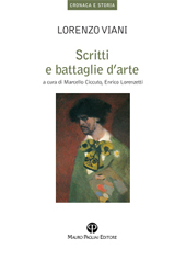 E-book, Scritti e battaglie d'arte, Viani, Lorenzo, 1882-1936, Polistampa