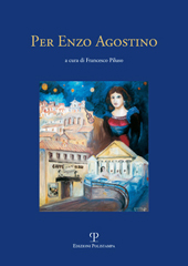 E-book, Per Enzo Agostino : atti del convegno di studi sull'opera del poeta Enzo Agostino, Università della Calabria, 5 maggio 2008, Polistampa
