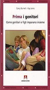 E-book, Prima i genitori : campagna per l'apprendimento : come genitori e figli imparano insieme, Burnett, Garry, Armando