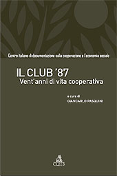 E-book, Il Club '87 : vent'anni di vita cooperativa, CLUEB