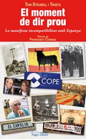 E-book, El moment de dir prou : la manifesta incompatibilitat amb Espanya, Strubell, Antoni, 1952-, Pagès