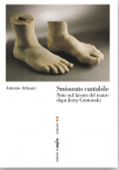 eBook, Smisurato cantabile : note sul lavoro del teatro dopo Jerzy Grotowski, Attisani, Antonio, 1948-, Edizioni di Pagina
