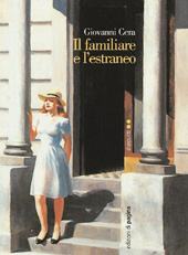 E-book, Il familiare e l'estraneo, Cera, Giovanni, 1943-, Edizioni di Pagina