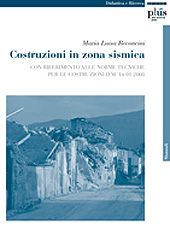 E-book, Costruzioni in zona sismica : con riferimento alle norme tecniche per le costruzioni DM 14.01.2008, PLUS-Pisa University Press