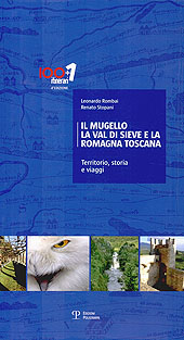 E-book, Il Mugello, la Val di Sieve e la Romagna toscana : territorio, storia e viaggi, Rombai, Leonardo, 1945-, Polistampa