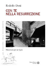 eBook, Con te nella resurrezione : memoriale per un figlio, Doni, Ridolfo, Mauro Pagliai