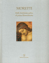 E-book, Moretti : dalla tradizione gotica al primo Rinascimento, Polistampa