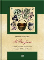 E-book, Il buglione : ricordi, proverbi, racconti, versi e mangiari del focolare toscano, Sarnus