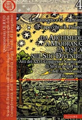 E-book, Da Archimede a Majorana : la fisica nel suo divenire : atti del XXVI Congresso nazionale di storia della fisica e dell'astronomia, Roma 2006, Guaraldi