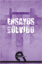 E-book, Ensayos del olvido, De la Casa, Iván, Antígona