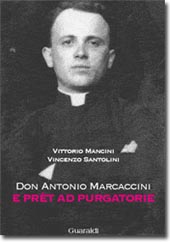 eBook, Don Antonio Marcaccini : e prèt ad purgatorie, Mancini, Vittorio, Guaraldi
