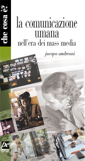 E-book, La comunicazione umana nell'era dei mass media, Andreoni, Jacopo, Prospettiva